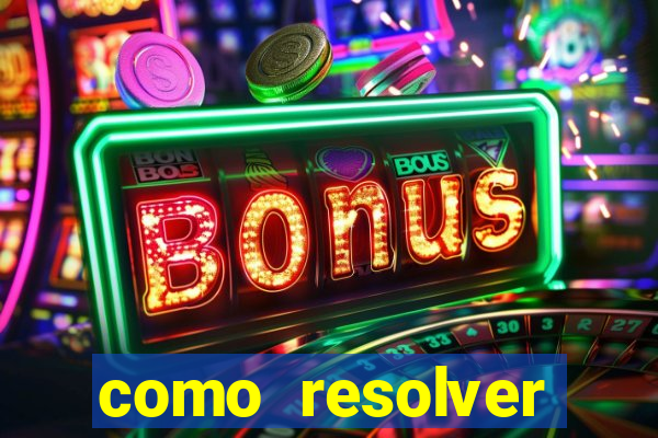 como resolver reclamado apenas por dispositivo registrado